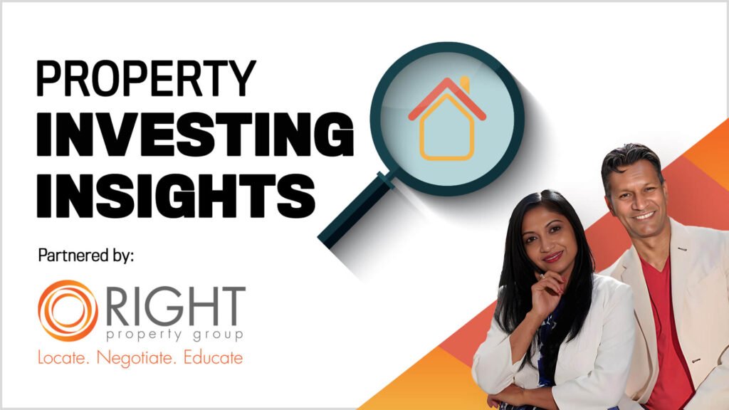 PROPERTY INVESTING INSIGHTS WITH RIGHT PROPERTY GROUP: Shrinking borrowing power to reshape the market faster than policy